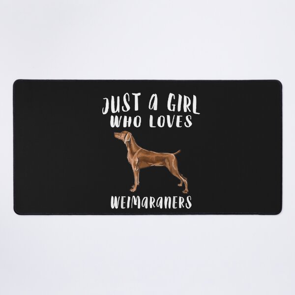 Item preview, Im Just A Girl Who Loves Weimaraners Dog Lover designed and sold by FAUSTAVERAS6.