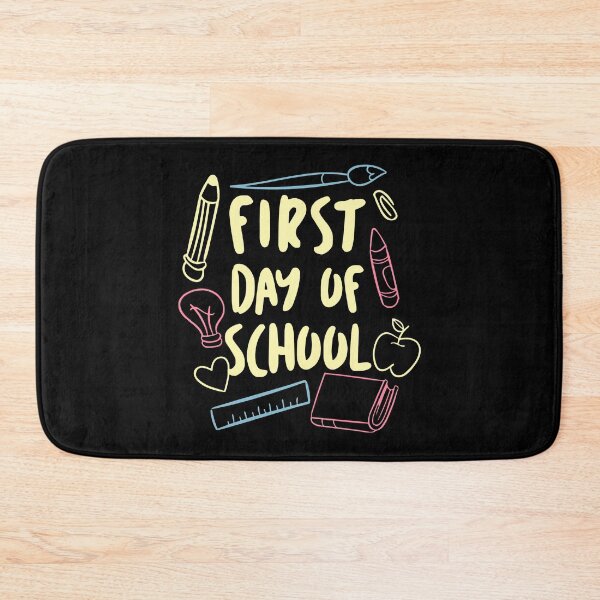 Item preview, First Day Of School designed and sold by MakeItTrend.