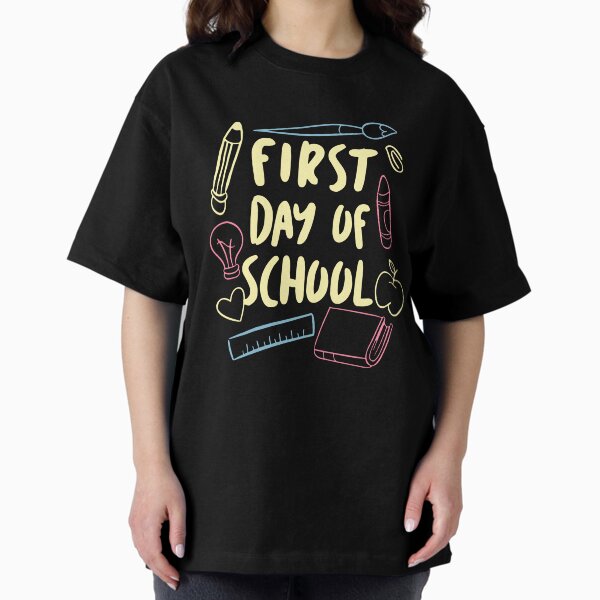 Item preview, First Day Of School designed and sold by MakeItTrend.