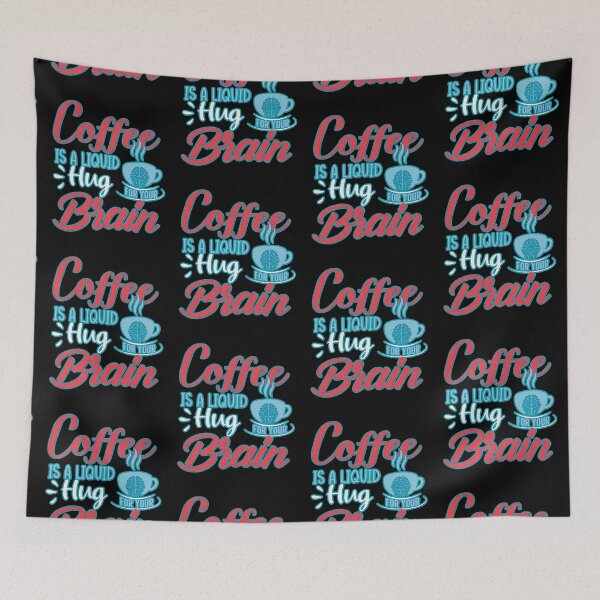 Item preview, Coffee A Liquid Hug For Your Brain designed and sold by WoodburyLake.