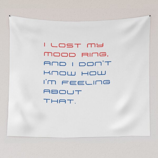 Item preview, I lost my mood ring, and I don't know how I'm feeling about that designed and sold by byskillbytalent.