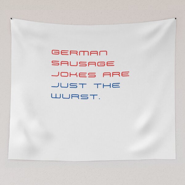 Item preview, German sausage jokes are just the wurst  designed and sold by byskillbytalent.