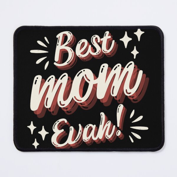 Item preview, Best Mom Evah | Happy Mother's Day With Love | Best Mom Ever designed and sold by chetan786.