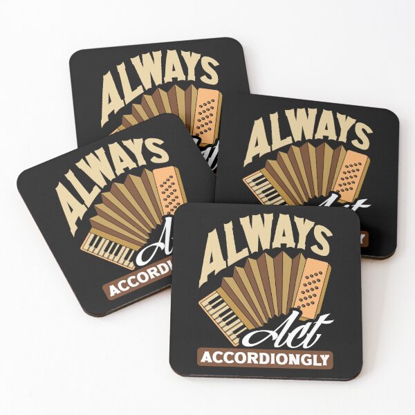 Item preview, Accordion Accordionist Always Act Accordiongly Pun designed and sold by ShopTheStyle.