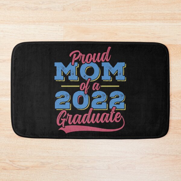 Item preview, Proud Mom Of A 2022 Graduate | Mom Quotes designed and sold by DrawingBoard.