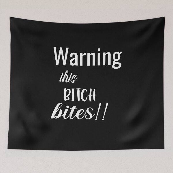 Item preview, Warning this bitch bites designed and sold by karim82.