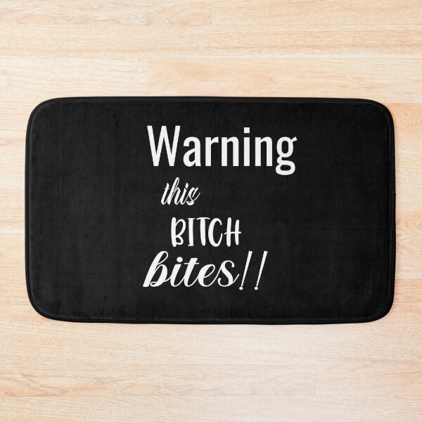 Item preview, Warning this bitch bites designed and sold by karim82.