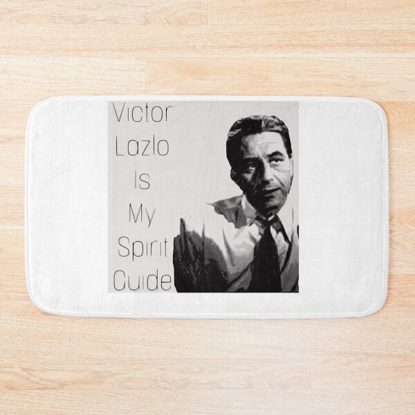 Item preview, Victor Lazlo is my Spirit Guide  designed and sold by Weisenbadennis4.