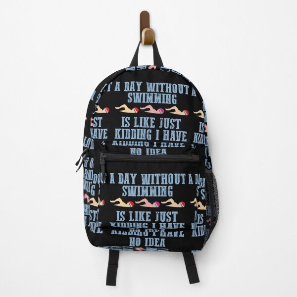 Item preview, A Day Without Swimming Is Like Just Kidding I Have No Idea designed and sold by FajarStore78.