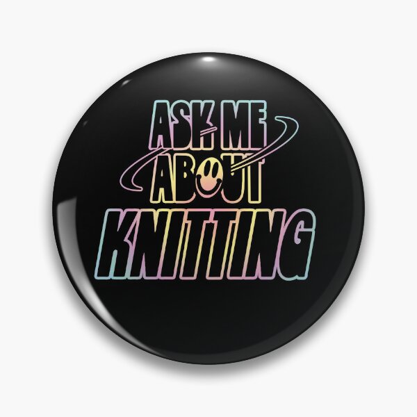 Artikelvorschau, Ask Me About Knitting entworfen und verkauft von orlumbuspirate.