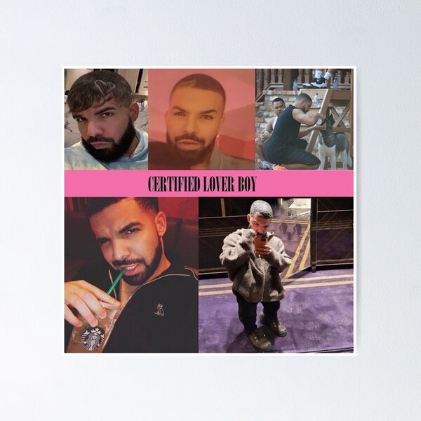 Drake Poster Certified Lover Boy Poster Drake Playlist Dr