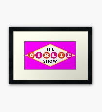 30ROCK - The Girlie Show Framed Print
