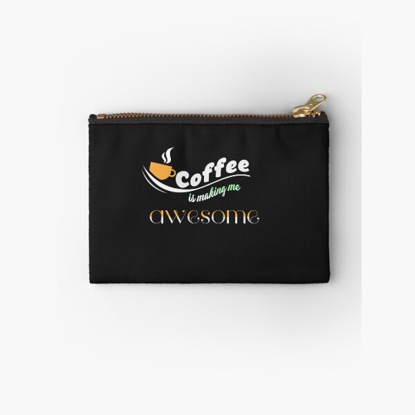 Item preview, Coffee is Making Me Awesome designed and sold by slicksdesigns.