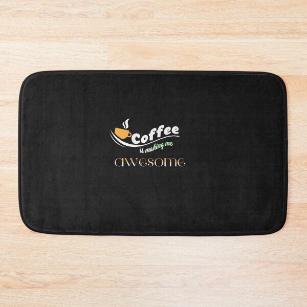 Item preview, Coffee is Making Me Awesome designed and sold by slicksdesigns.