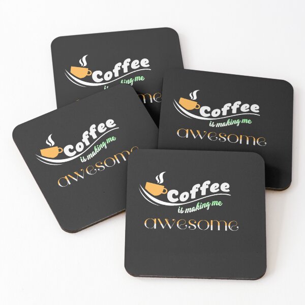 Item preview, Coffee is Making Me Awesome designed and sold by slicksdesigns.