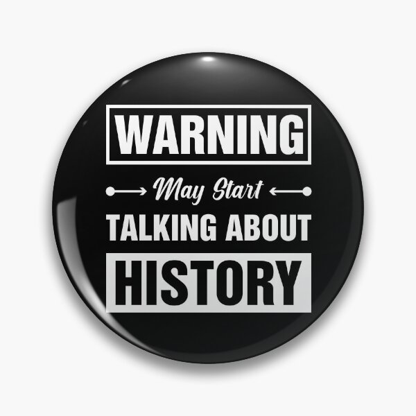 Item preview, Copy of Warning May Start Talking  About History - History - History Teacher designed and sold by Smartmerch99.