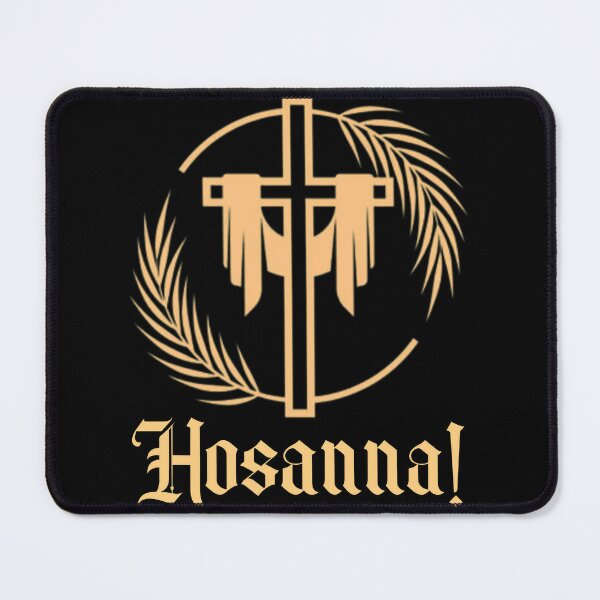 Hosanna In The Highest