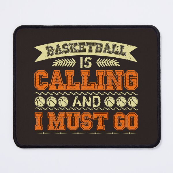 Item preview, Basketball Is Calling And I Must Go designed and sold by RED FIR.