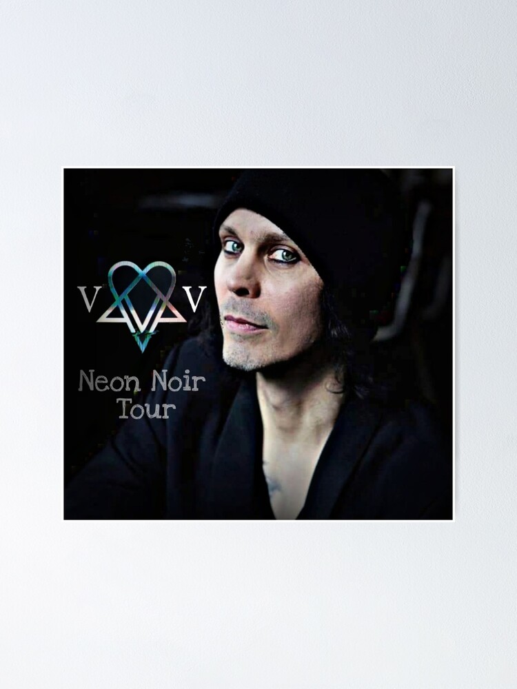 "Ville Valo Neon Noir tour" Poster for Sale by MusicArtFantasy Redbubble