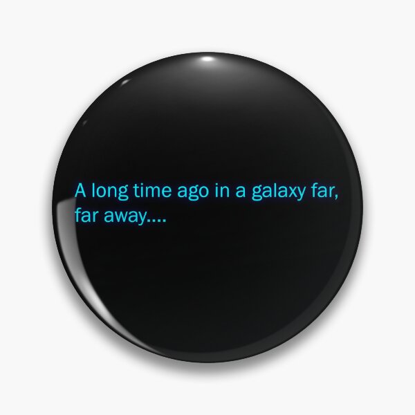 Item preview, A long time ago in a galaxy far, far away.... designed and sold by JimJamzArt.