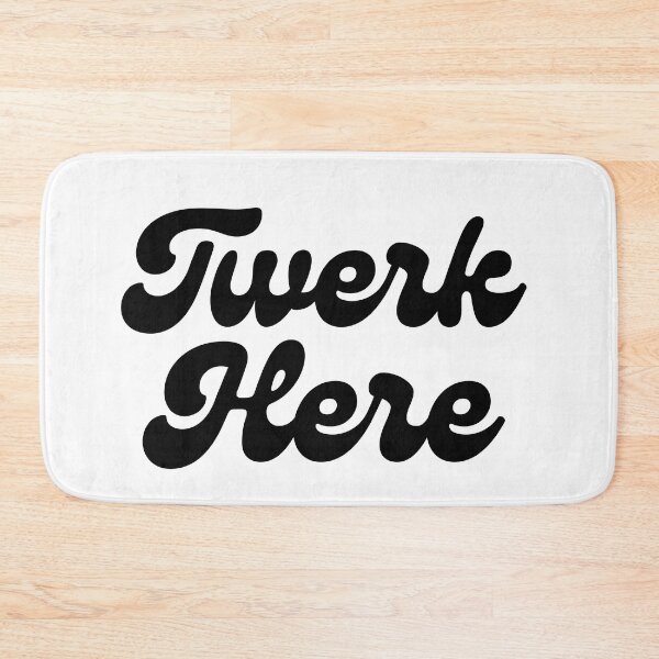 Item preview, Twerk here - Adult Funny Dancing designed and sold by Hoetoons.