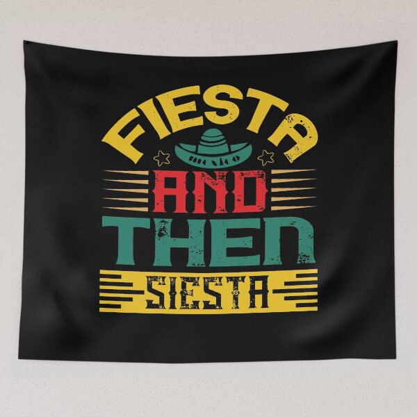 Item preview, Fiesta And Then Siesta, Funny Cinco De Mayo Mexico designed and sold by Fabvity.