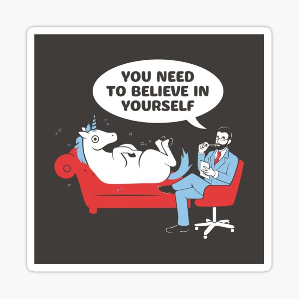 Item preview, You need to believe in yourself designed and sold by Singerevita.