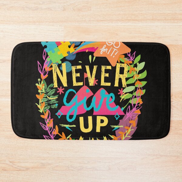 Item preview, Never Give Up. Go For It designed and sold by mattades.