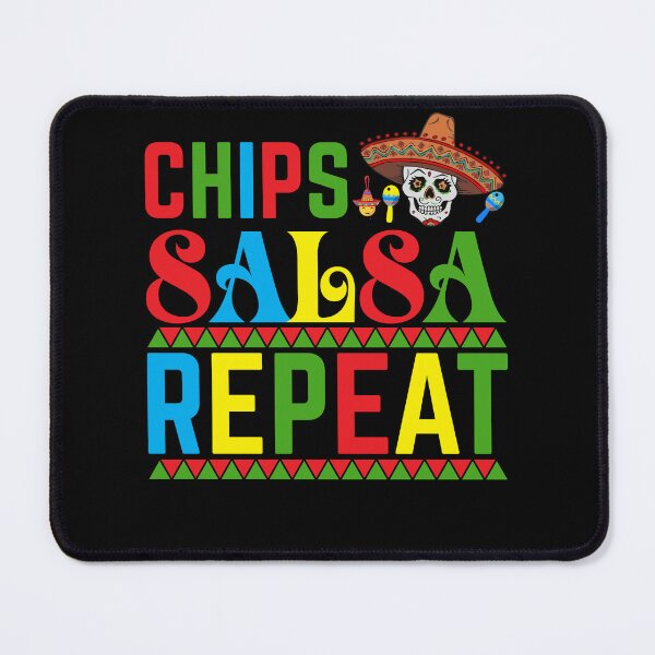 Item preview, Chips Salsa Repeat - Funny Cinco De Mayo Mexico designed and sold by Fabvity.