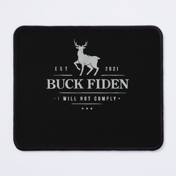 Item preview, Est 2021 Buck Fiden I Will Not Comply T-Shirt designed and sold by reuhlucban.