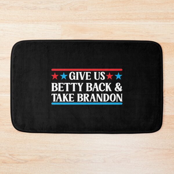 Item preview, Give us Betty AND back and take Brandon designed and sold by AlabaThilo.
