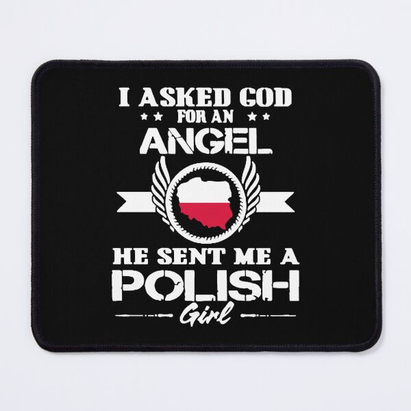 Item preview, GOD SENT ME A POLISH GIRL SHIRT designed and sold by AlabaThilo.