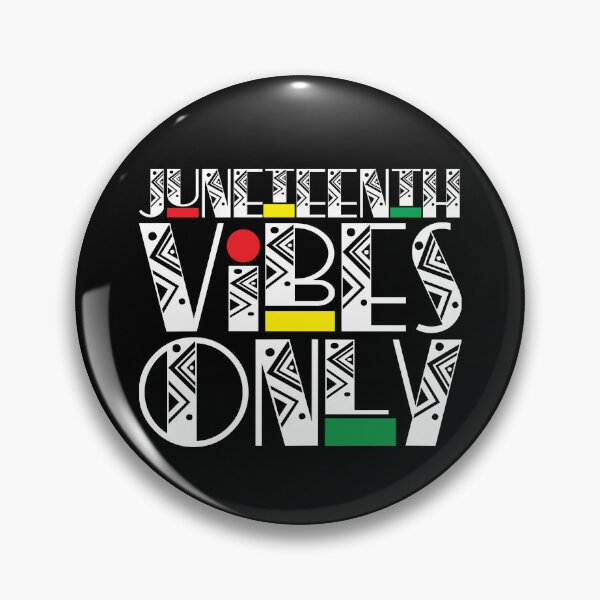 Item preview, Juneteenth Vibes Only Black Freedom Celebrate Juneteenth Gear designed and sold by DynamicDesign.