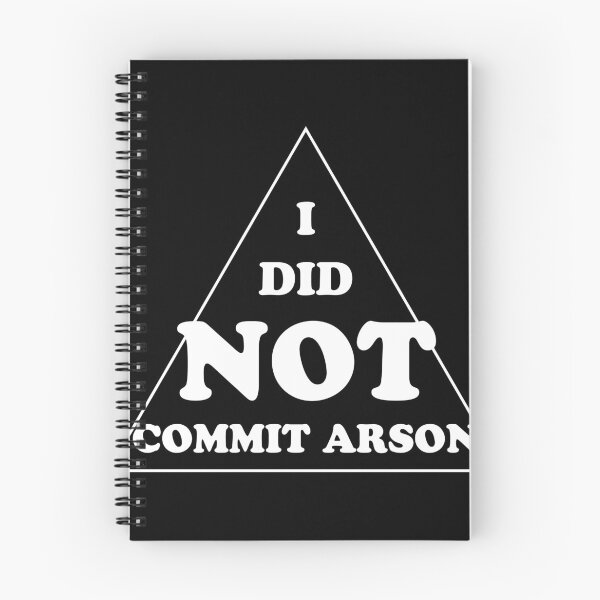 Item preview, I Did Not Commit Arson designed and sold by Dex-Shop.