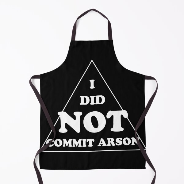 Item preview, I Did Not Commit Arson designed and sold by Dex-Shop.