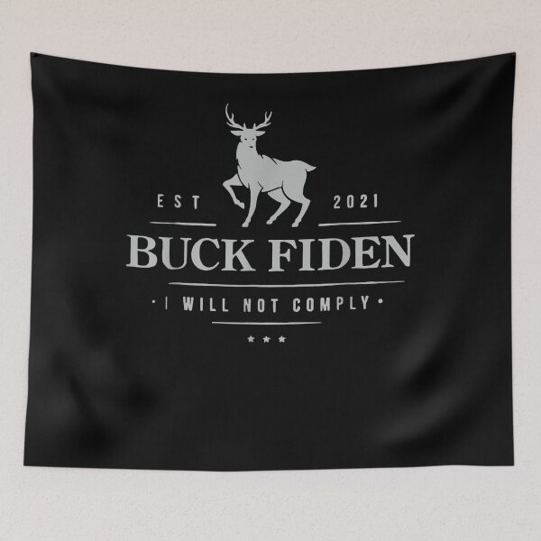 Item preview, Est 2021 Buck Fiden I Will Not Comply T-Shirt designed and sold by reuhlucban.