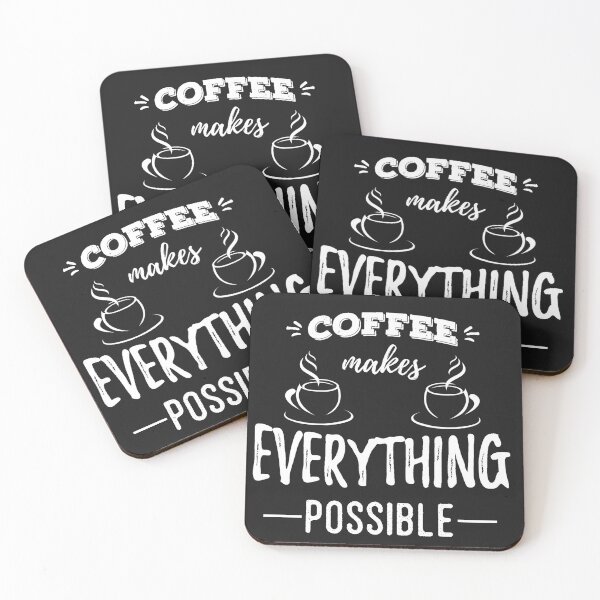 Item preview, Coffee Makes Everything Possible designed and sold by slicksdesigns.