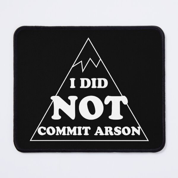 Item preview, I Did Not Commit Arson designed and sold by Dex-Shop.