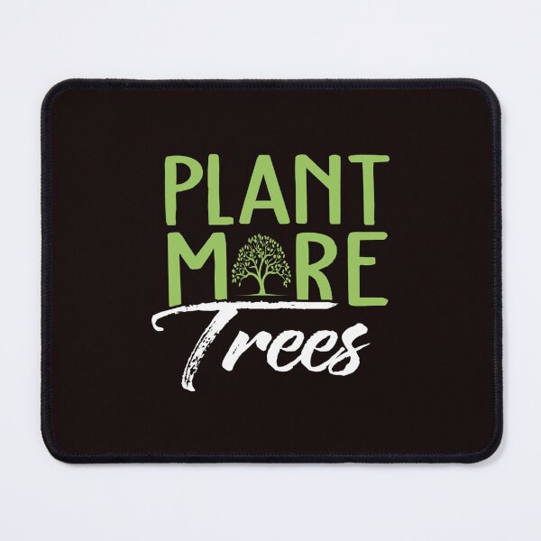 Item preview, Earth Day Plant More Trees Funny Arbor Day  designed and sold by JodieRilenge.