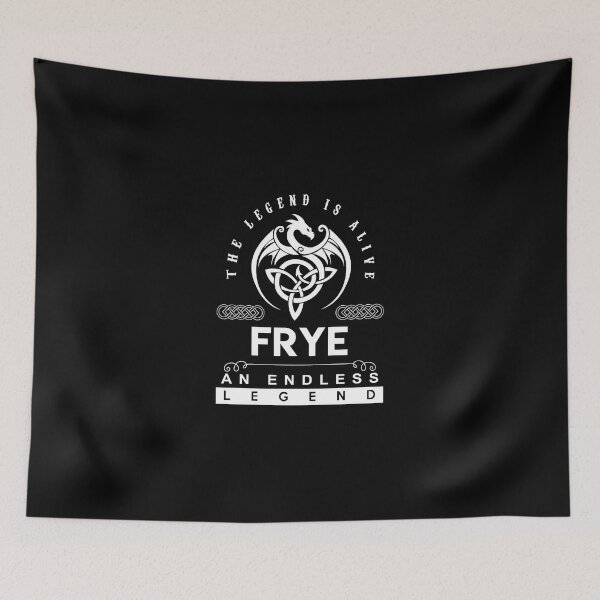 Item preview, Frye Name T Shirt - Frye The Legend Is Alive - An Endless Legend Gift Item Tee designed and sold by anthonyodo.