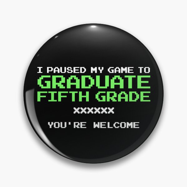 Item preview, I Paused My Game To Graduate Gamer Graduation Fifth Grade Gear designed and sold by DynamicDesign.