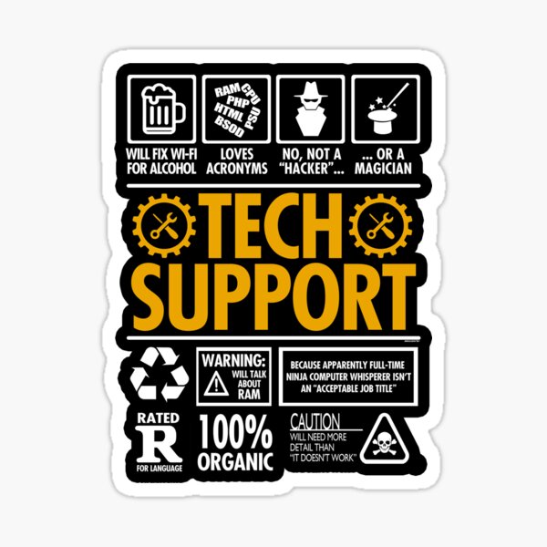 Artikel-Vorschau von Tech Support Lustiger IT-Helpdesk-Aufkleber, designt und verkauft von Nerd Shizzle.