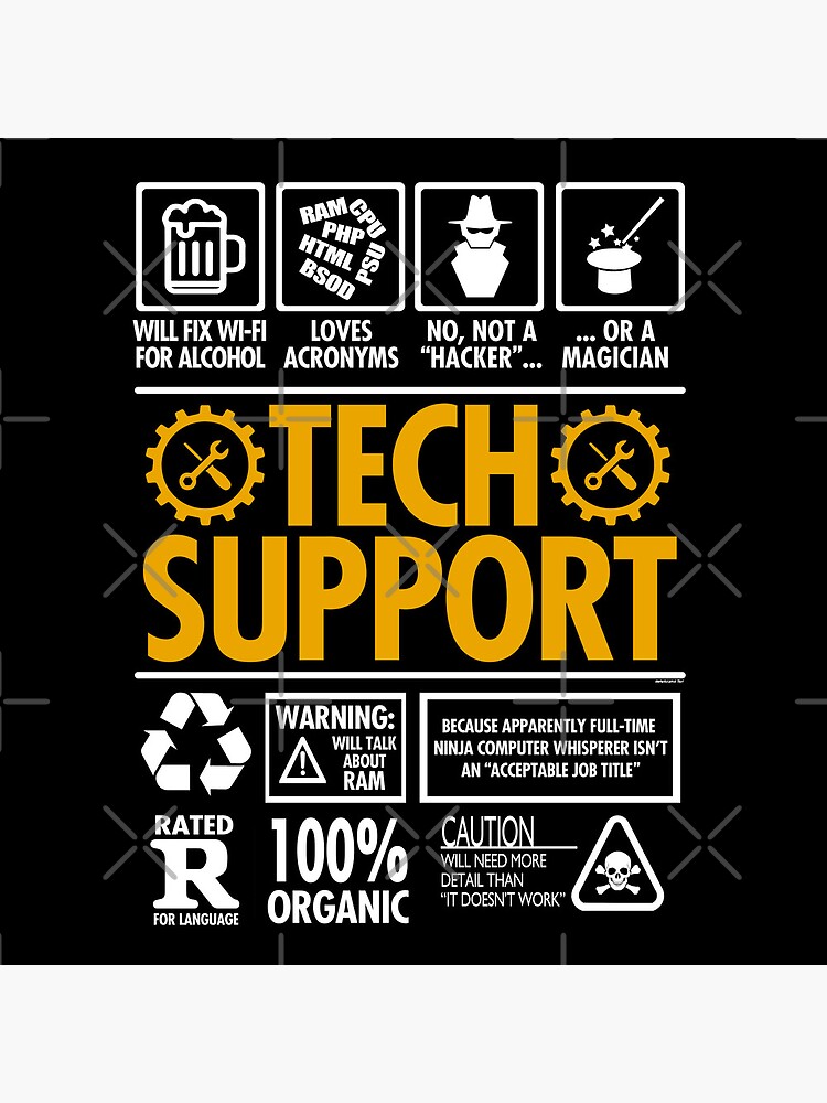 Artwork view, Tech Support Funny IT Helpdesk designed and sold by Nerd Shizzle