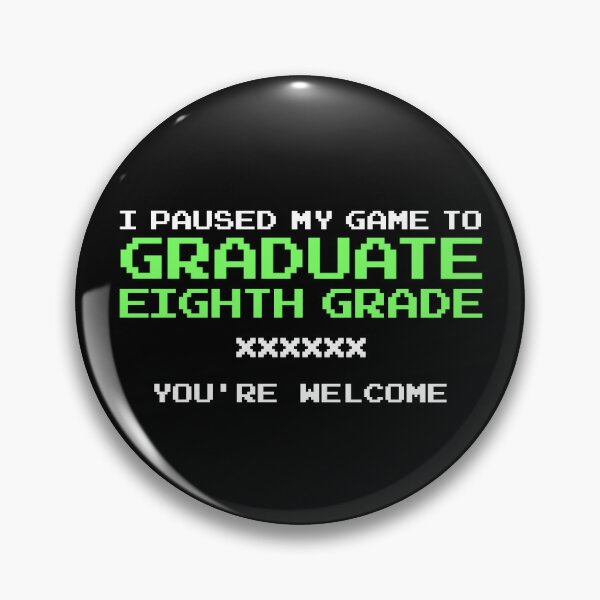 Item preview, I Paused My Game To Graduate Gamer Graduation Eighth Grade Gear designed and sold by DynamicDesign.