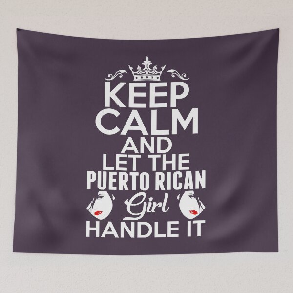 Item preview, Keep Calm Puerto Rican Girl Handle It designed and sold by YamatoKenso.
