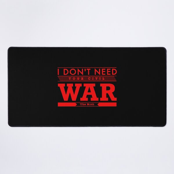 Item preview, I don't need your civil war designed and sold by AlabaFranchi.