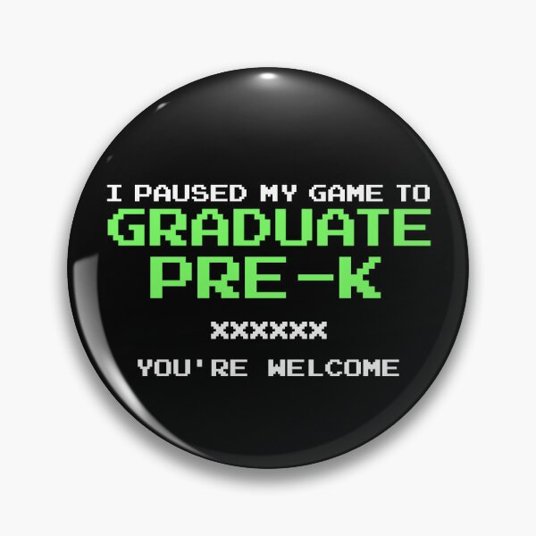 Item preview, I Paused My Game To Graduate Gamer Graduation Pre-K Gear designed and sold by DynamicDesign.
