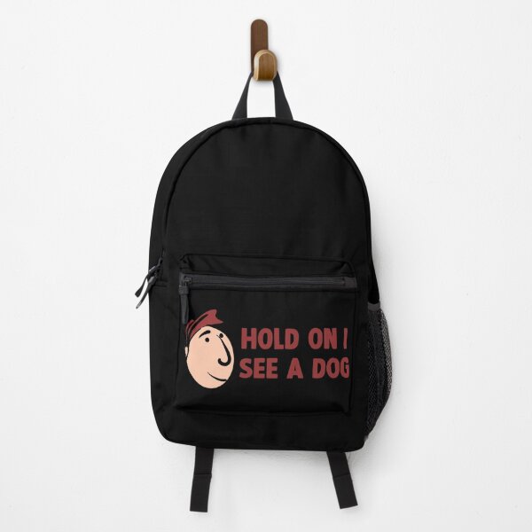 Item preview, Hold on i see a dog designed and sold by DopeDesign111.