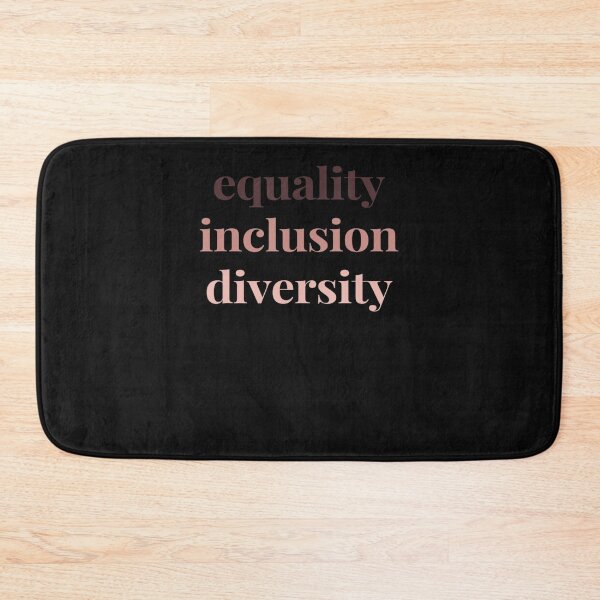 Item preview, Equality Inclusion Diversity Political Protest Rally March designed and sold by Overby Quintanilla.