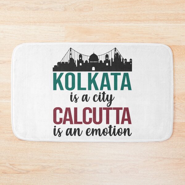 Item preview, Kolkata is a city Calcutta is an emotion bengali West Bengal India designed and sold by alltheprints.